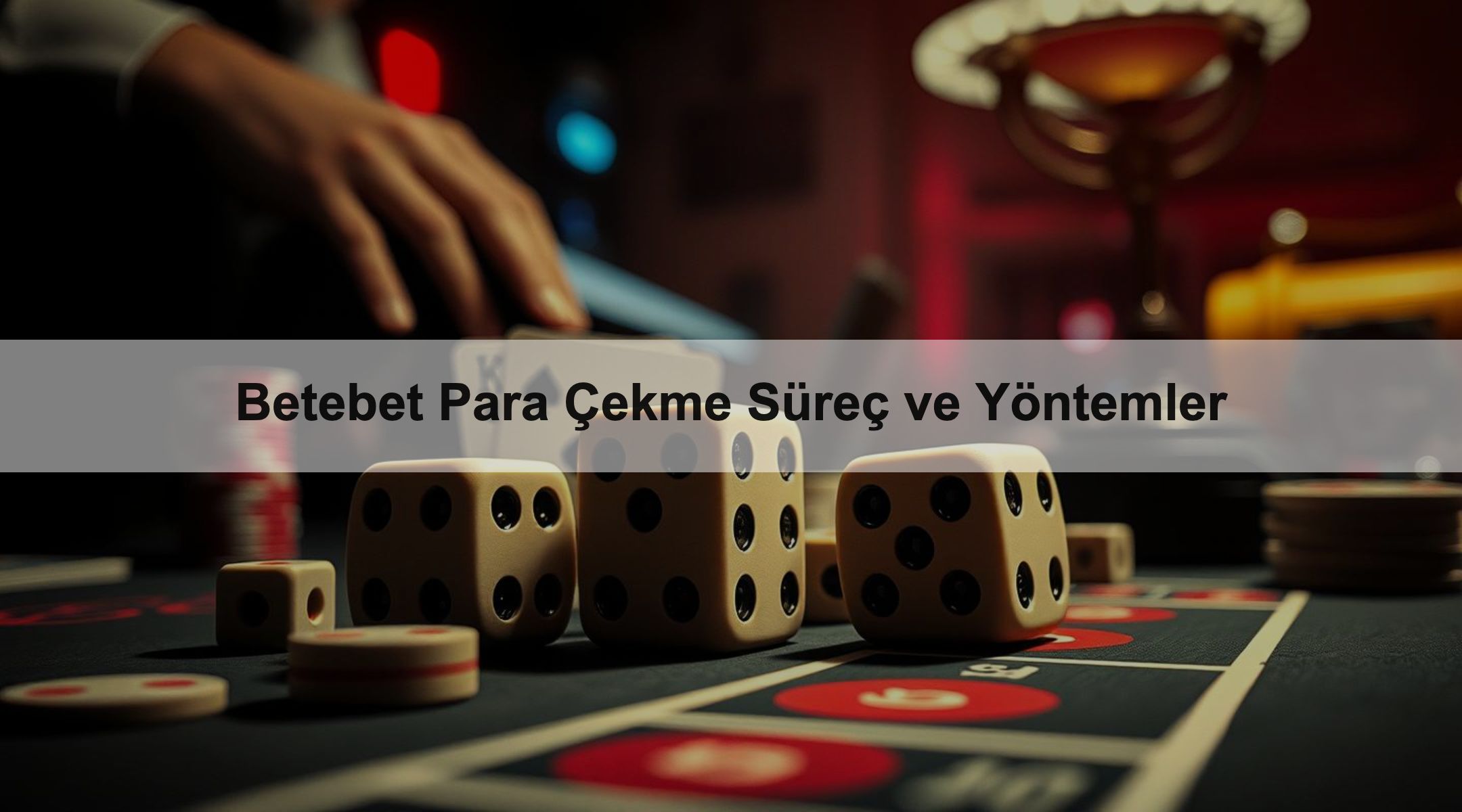 Betebet Para Çekme Süreç ve Yöntemler